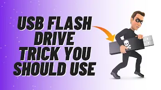 USB Flash Drive Trick You Should Use