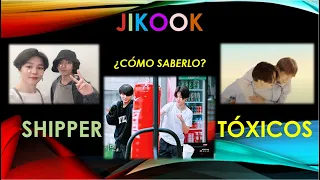 JIKOOK - SHIPP / SHIPPERS / ¿COMO SABER SI ERES TOXICA?