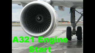 AIRBUS A321 Engine Start Process - Cold & Dark to ready for Taxi
