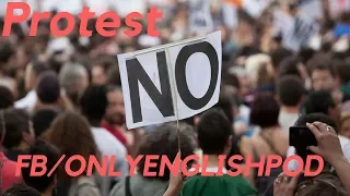 English Podcast - Upper Intermediate -  Protest!