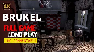 Brukel - Full Longplay Walkthrough Gameplay | 4K60fps | No Commentary