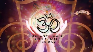 639HZ Reiki Energy Healing Music ?? Balance Male/Female Energy ??