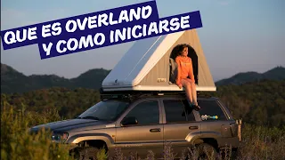 What Is Overland and How To Start Overlanding