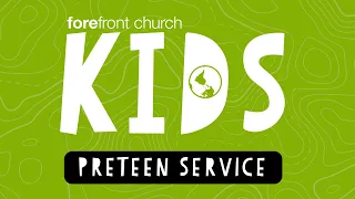 PreTeen Kids Online Church, March 20, 2022