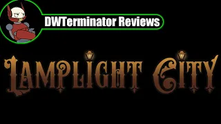 Review - Lamplight City