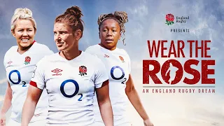 Wear The Rose | An England Rugby dream | Episode 3