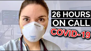 26 HOUR CALL SHIFT: Day in the Life of a DOCTOR (COVID-19 Intensive Care Unit)