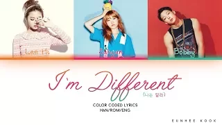 HI SUHYUN – I’M DIFFERENT (나는 달라) (FEAT. IKON’S BOBBY) Color Coded - Han/Rom/Eng