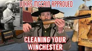 I Bet Even The Rifleman Lucas McCain Cleaned his Winchester (Cleaning the Winchester Model 1894)