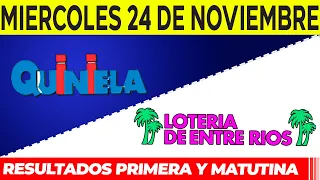 Quinielas Primera y matutina de Córdoba y Entre Rios Miércoles 24 de Noviembre