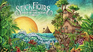 Stick Figure – "Edge of the Ocean"