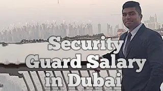 Security Guard Salary in Dubai UAE