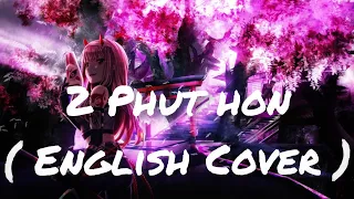 MYRIDIN - 2 Phut hon ( english Cover ) ft. Zhanelya [Future House] / Lyrics