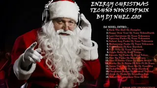 Christmas Energy Techno Nonstop Mix BY DJ Nhel 2020