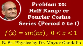 Fourier Cosine Series Examples | Problem #20 | Numericals | Half Range Fourier Series Period 0 to L