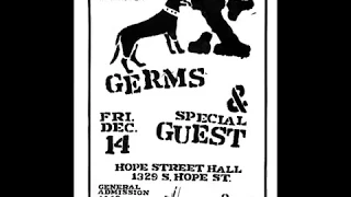 The Germs - Live @ Hope Street Hall, Los Angeles, CA, 12/14/79