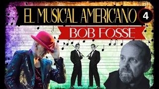 El musical americano (4ª parte): Recordando a Bob Fosse