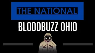 The National • Bloodbuzz Ohio (CC) 🎤 [Karaoke] [Instrumental Lyrics]