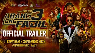 ABANG LONG FADIL 3 - OFFICIAL TRAILER | DI PAWAGAM 8 SEPTEMBER 2022