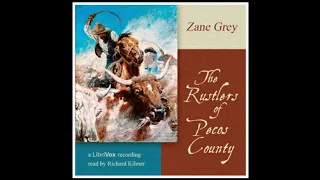 The Rustlers of Pecos County by Zane Grey (1872 - 1939)