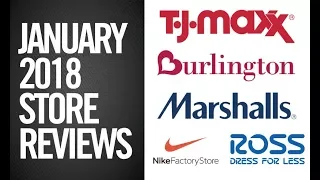 JANUARY 2018 -  ROSS / MARSHALLS / BURLINGTON TRENDS (MONTHLY REVIEW)