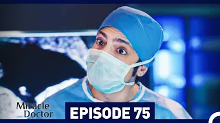 Miracle Doctor Episode 75