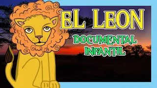 EL LEÓN 🦁 | Videos educativos para niños | Los animales de la sabana | Documentales para niños