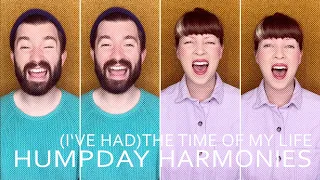 HumpDay Harmonies - (I've Had) The Time Of My Life