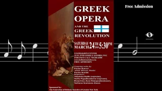 Greek Independence Day Celebration with GREEK OPERA AND THE GREEK REVOLUTION
