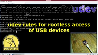 Creating an udev rule for rootless access to  USB devices