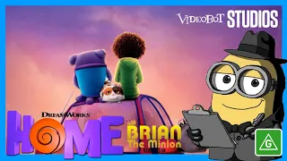 Brian the Minion Watches Dreamworks’ Home