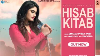 Hisab Kitab (Official Song) Emanat Preet Kaur | Ranjit Ford | KrnWorld | Haan Records