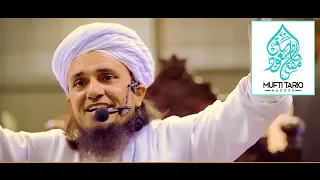 Har Hal Me Khush Rehana Sikho| Mufti Tariq Masood  Bayan.