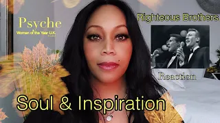 Righteous Brothers — Soul & Inspiration   REACTION Woman Of The Year UK (Awarded finalist)