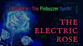 EP004 - The PinBuzzer Synth!