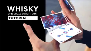 Tutorial: WHISKY by Nicolas Supertramp | Cardistry Touch