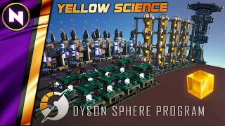 Making YELLOW SCIENCE Easy with BLUEPRINTS | Dyson Sphere Program Master Class