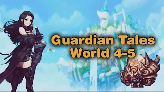Guardian Tales World 4-5 [God of Destruction] Playthrough