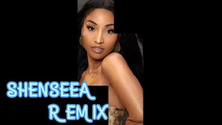 Shenseea remix song 💞