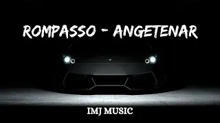 Rompasso - Angetenar (TikTok Trending)