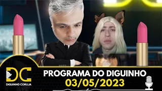 Programa do Diguinho - 03/05/2023