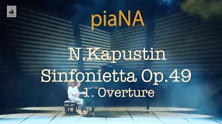 piaNA  piano duo/ カプースチン「シンフォニエッタ」Op.49より1. 序曲 | Kapustin : Sinfonietta Op.49 1.Overture