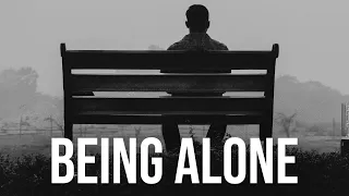 How Learning to Be Alone Changed my life forever| 7 stoic steps.