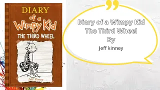Diary of a Wimpy Kid The Third Wheel Full Audiobook
