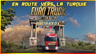 Euro truck simulator 2 en route vers la Turquie ( en solo )