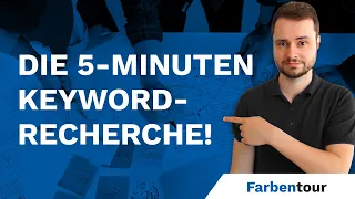 Die 5-Minuten Keyword-Recherche