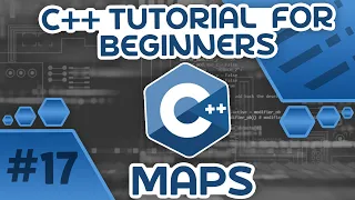 Learn C++ With Me #17 - Maps