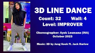 3D Line Dance - Choreographed by Ayek Lesmana (INA) - November 2023