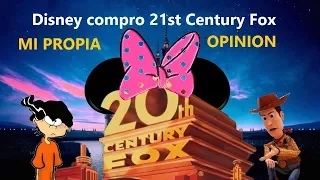 Disney compro 21st Century Fox (Mi Propia Opinion) loquendo