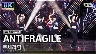 [SUPER ULTRA 8K] 르세라핌 'ANTIFRAGILE' 풀캠 (LE SSERAFIM FullCam) @SBS Inkigayo 221106